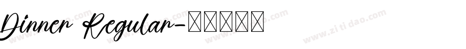 Dinner Regular字体转换